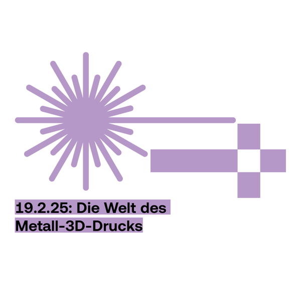 Icon Kinderuni 2025 - Metall 3D Druck | © FHV