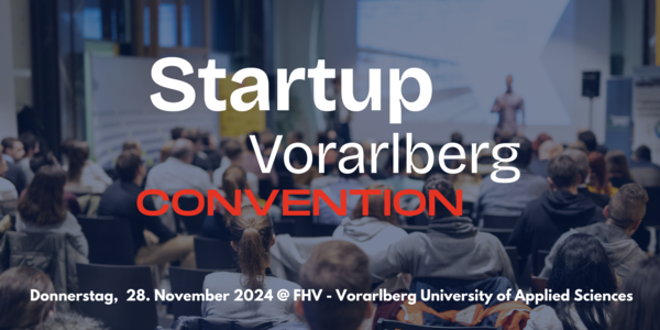 Sujet von der Startup Vorarlberg Convention  | © Startup Vorarlberg GmbH